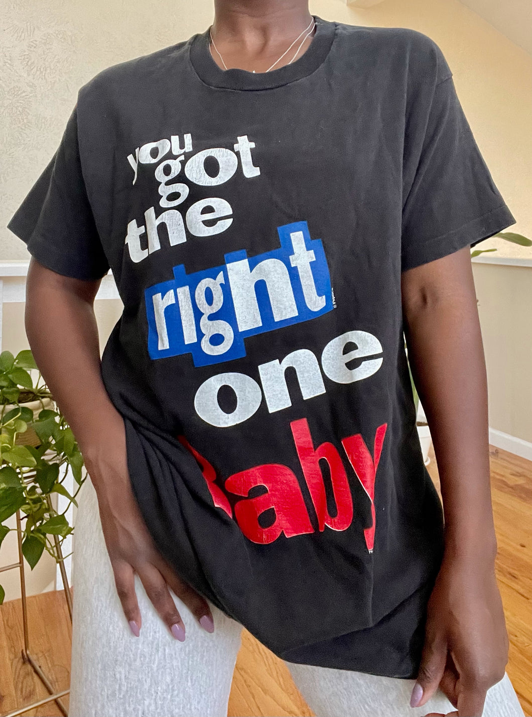 vintage 'you got the right one baby' tee
